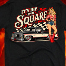 Load image into Gallery viewer, It's Hip to be Square Farmer's Daughter  Edition