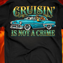 Load image into Gallery viewer, Cruisin' is Not a Crime Fiddy-Fo