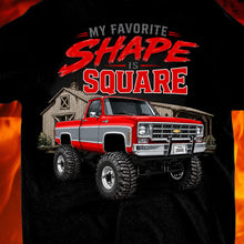 Load image into Gallery viewer, My Favorite Shape is Square
