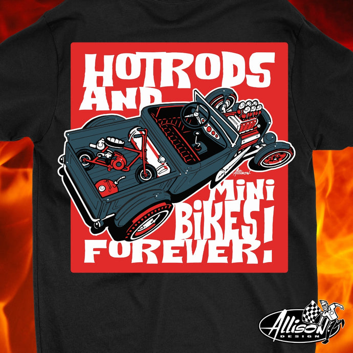 HOTRODS and MINI BIKES FOREVER