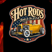Load image into Gallery viewer, HOT RODS...Born in the U.S.A.