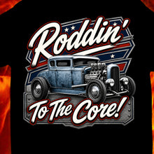 Load image into Gallery viewer, RODDIN' to the CORE!