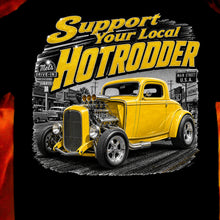 Load image into Gallery viewer, Support Your Local Hotrodder (Deuce Coupe)
