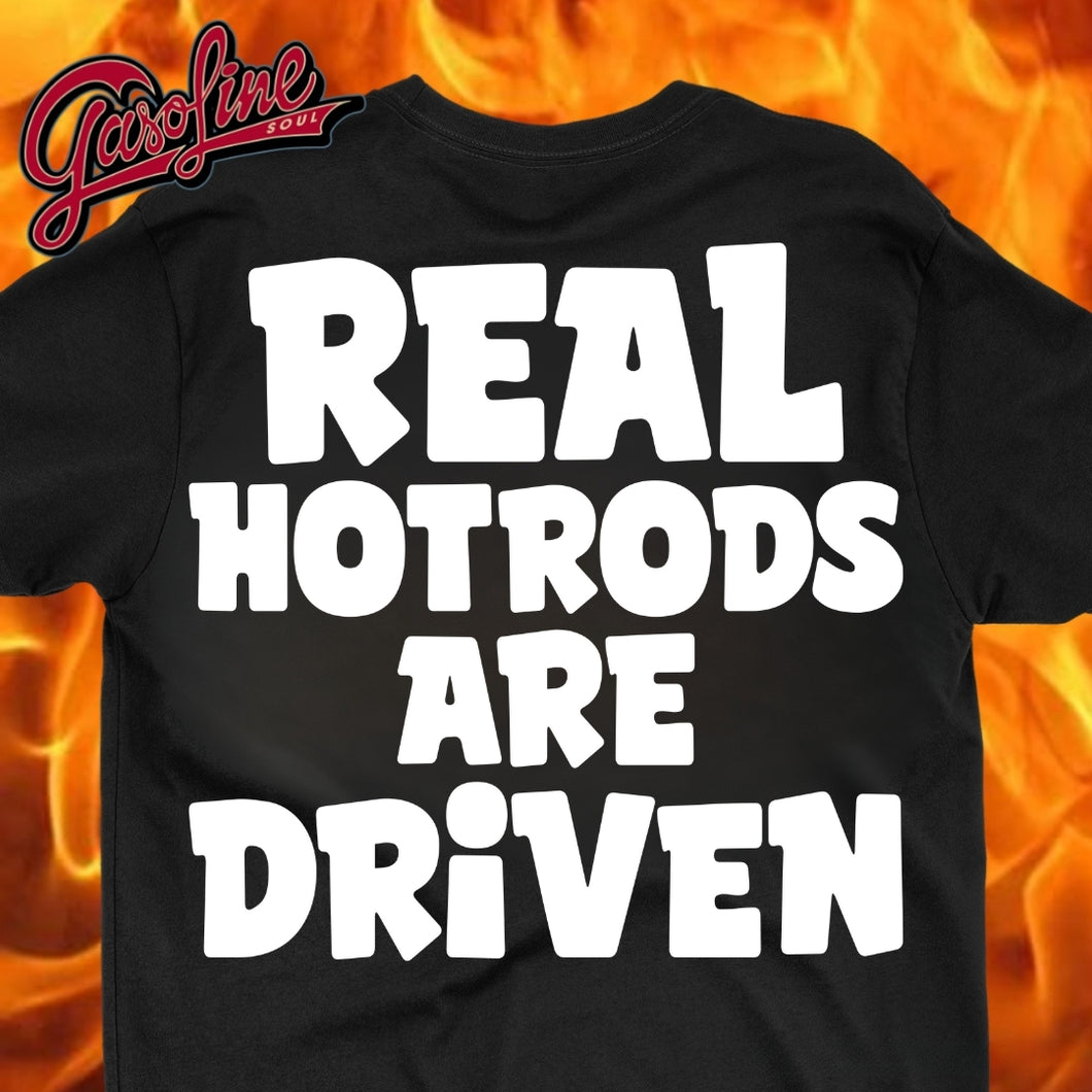 Real Hot Rods are Driven
