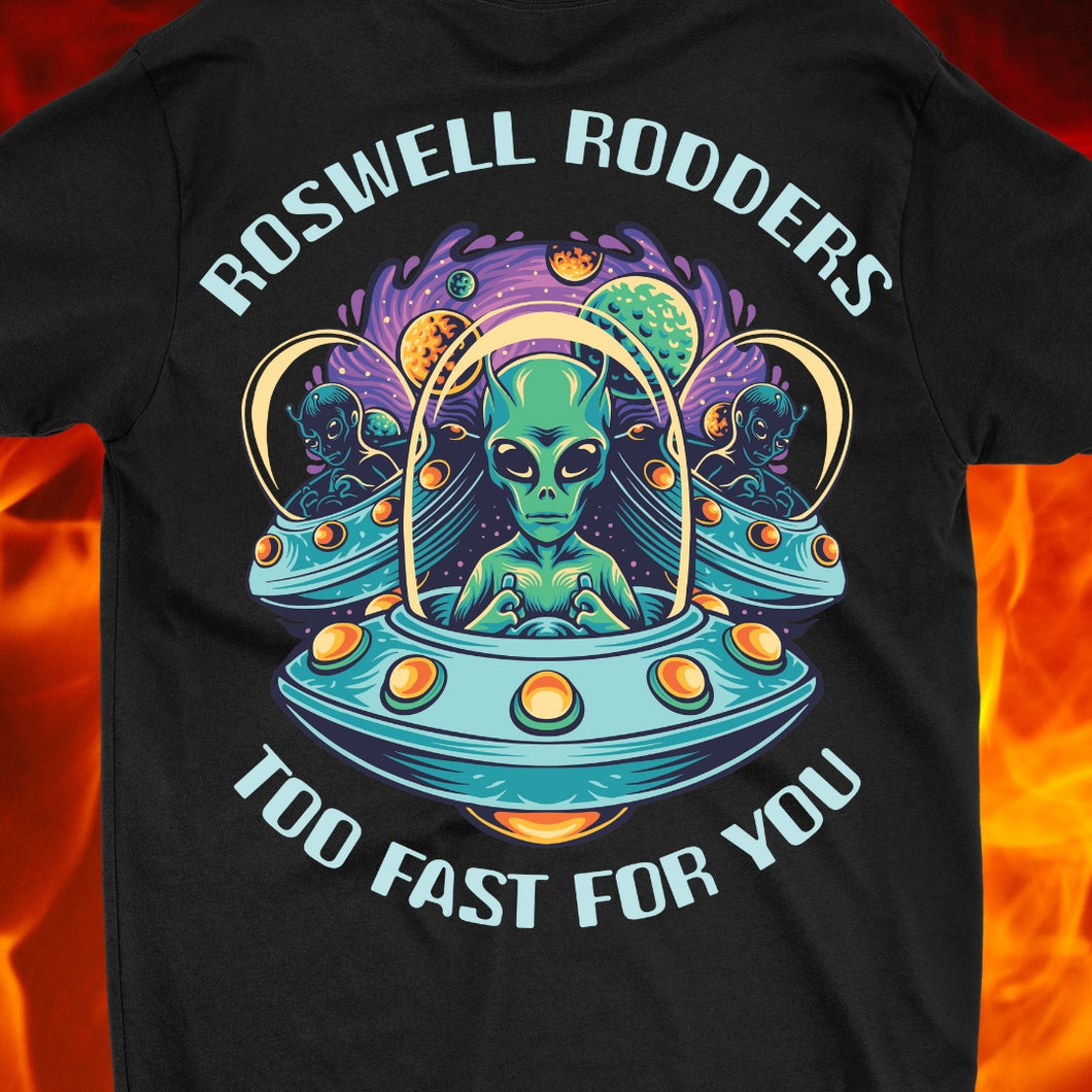 ROSWELL RODDERS...Too Fast For You!