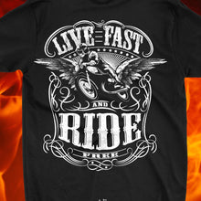 Load image into Gallery viewer, Live Fast Ride Free