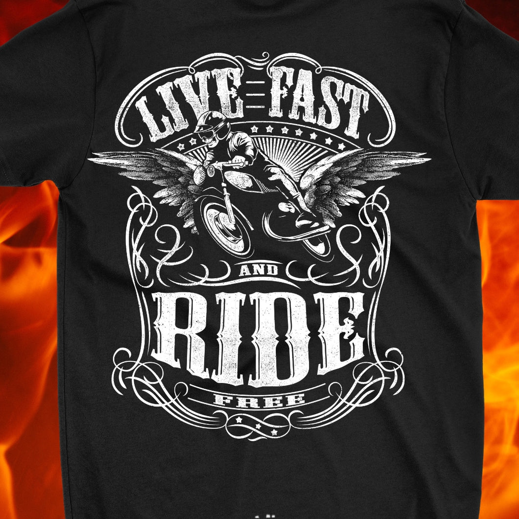 Live Fast Ride Free