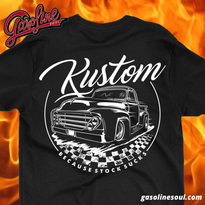 Kustom Because Stock Sucks