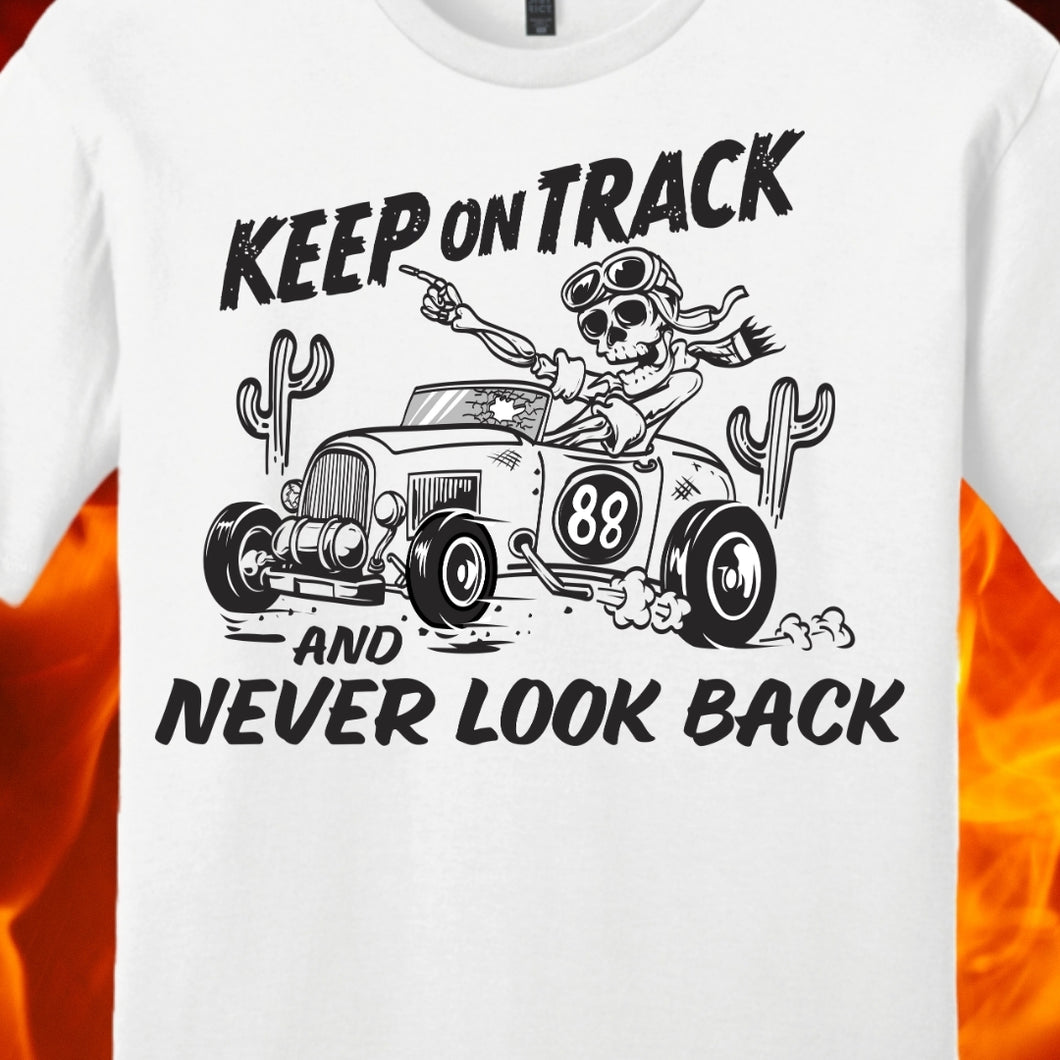 Keep on Track and Never Look Back