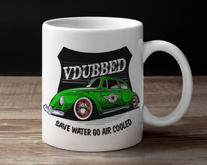VDUBBED...SAVE WATER GO AIR COOLED CUP...GREEN