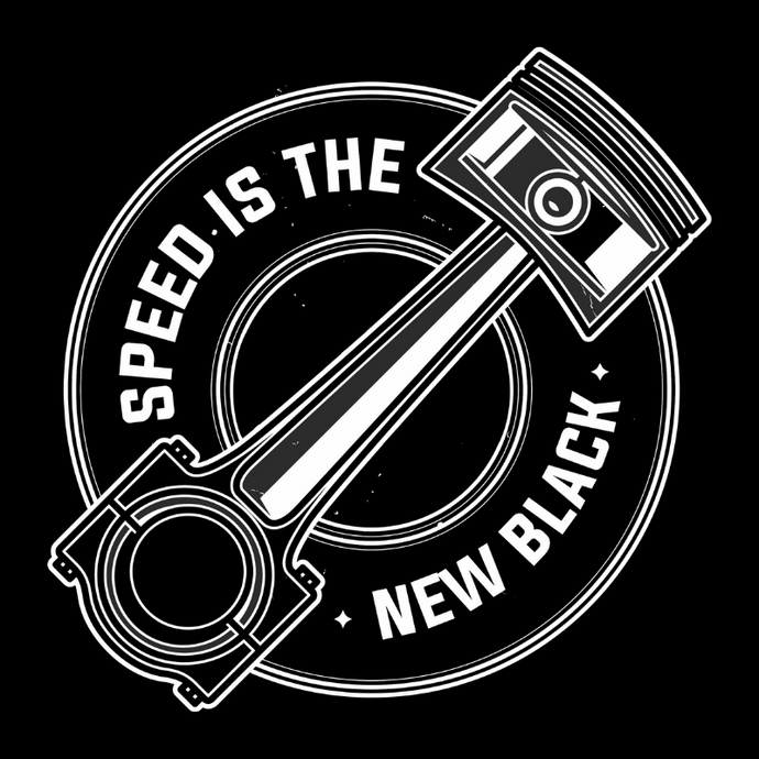 Speed is the New Black