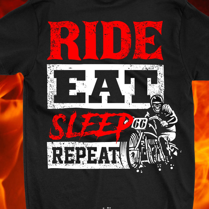 Ride, Eat, Sleep,Repeat