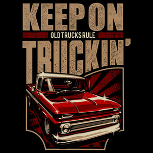 OLD TRUCKS RULE...KEEP ON TRUCKIN' RED