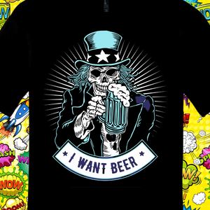 I WANT BEER